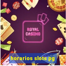 horarios slots pg